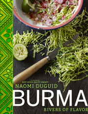 "Burma: Rivers of Flavor," by Naomi Duguid